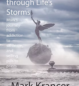HIS GUIDANCE THROUGH LIFE'S STORMS Mark's journey from addiction to salvation